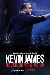 Poster Kevin James: Never Don't Give Up