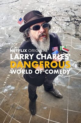 Larry Charles' Dangerous World of Comedy poster