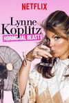 Lynne Koplitz: Fiară posedată de hormoni