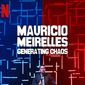 Poster 2 Maurício Meirelles: Generating Chaos