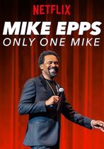 Mike Epps: Mike e numai unul