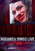 Miranda Sings Live... Cu plăcere!