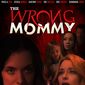 Poster 2 The Wrong Mommy