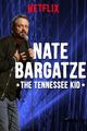 Film - Nate Bargatze: The Tennessee Kid