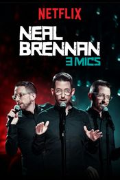 Poster Neal Brennan: 3 Mics