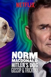 Poster Norm Macdonald: Hitler's Dog, Gossip & Trickery