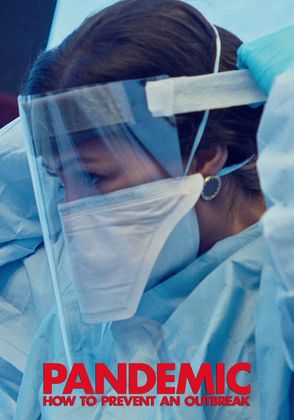 Pandemic: How to Prevent an Outbreak