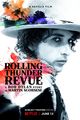 Film - Rolling Thunder Revue: A Bob Dylan Story by Martin Scorsese