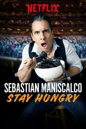 Poster Sebastian Maniscalco: Stay Hungry
