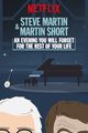 Film - Steve Martin and Martin Short: An Evening You Will Forget for the Rest of Your Life
