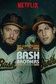 Film - The Unauthorized Bash Brothers Experience