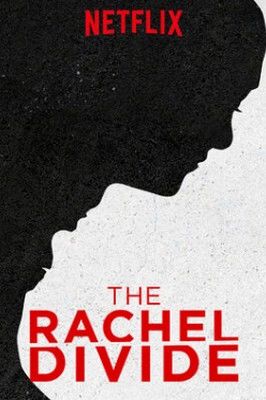 The Rachel Divide