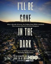 Poster I'll Be Gone in the Dark