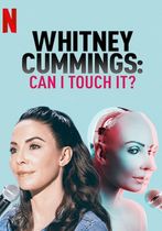 Whitney Cummings: Pot să-l ating?