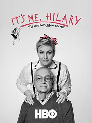 It's Me, Hilary: The Man Who Drew Eloise poster