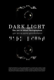 Poster Dark Light: The Art of Blind Photographers