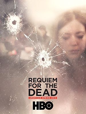 Requiem for the Dead: American Spring 2014 poster