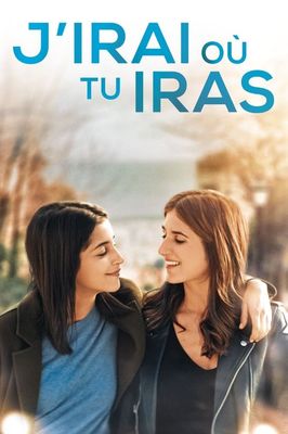 J'irai où tu iras poster