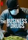 Film The Business of Drugs