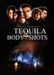 Film Tequila Body Shots