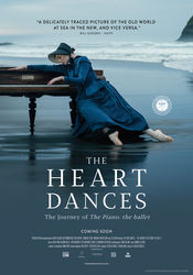 Poster The Heart Dances - the journey of The Piano: the ballet