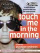 Film - Touch Me in the Morning