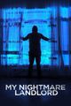 Film - My Nightmare Landlord