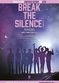 Film Break the Silence: The Movie