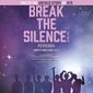 Poster 1 Break the Silence: The Movie