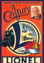 A Century of Lionel Legendary Trains
