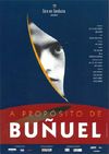 A propósito de Buñuel