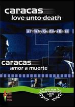 Caracas amor a muerte