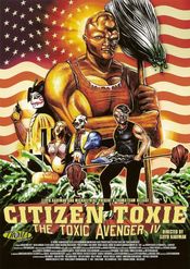 Poster Citizen Toxie: The Toxic Avenger IV