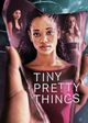 Film - Tiny Pretty Things