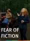 Film Fear of Fiction
