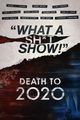 Film - Death to 2020