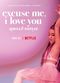Film Ariana Grande: Excuse Me, I Love You