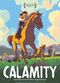 Film Calamity, une enfance de Martha Jane Cannary