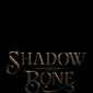 Poster 7 Shadow and Bone