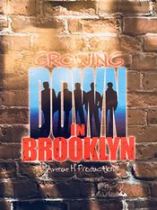 Poster Growing Down in Brooklyn
