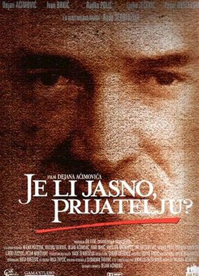 Je li jasno prijatelju? poster