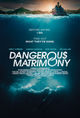 Film - Dangerous Matrimony