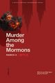 Film - Murder Among the Mormons