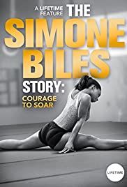 The Simone Biles Story: Courage to Soar poster