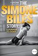 Film - The Simone Biles Story: Courage to Soar