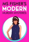 Ms Fisher's Modern Murder Mysteries