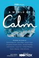 Film - A World of Calm