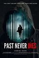Film - Past Never Dies