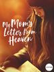 Film - My Mom's Letter from Heaven
