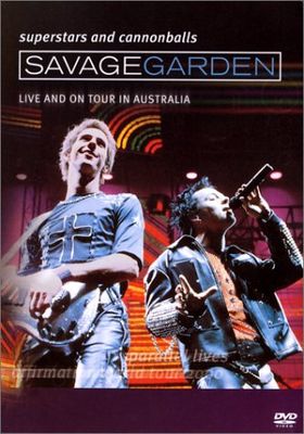 Savage Garden: Superstars and Cannonballs: Live and on Tour in Australia poster